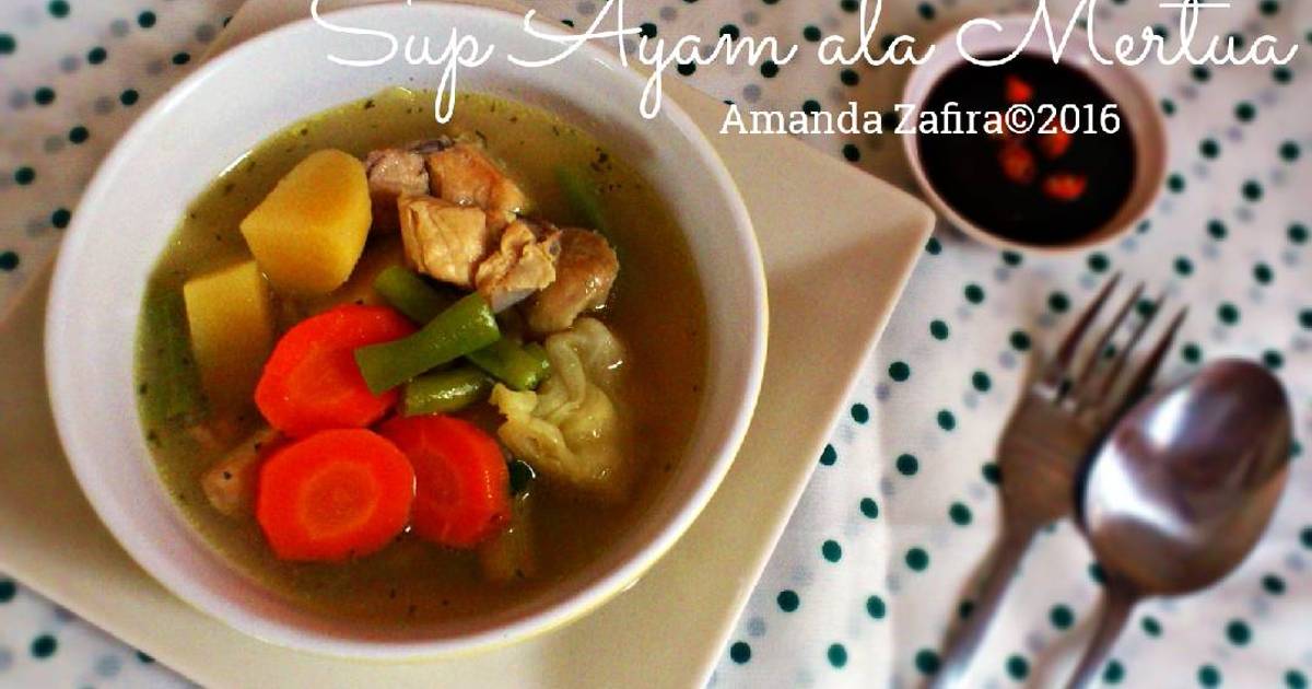 Resep Sup Ayam ala Mertua ala Amanda Zafira