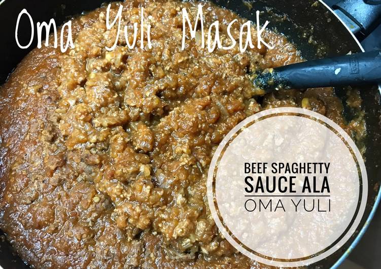 resep masakan Beef Spaghetty Sauce ala Oma Yuli #KitaBerbagi