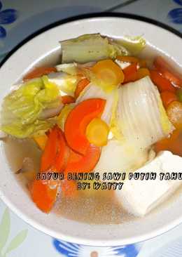 Sayur Bening sawi putih, wortel dan tahu