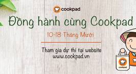 Hình ảnh món Cuộc thi "Đồng Hành Cùng Cookpad"