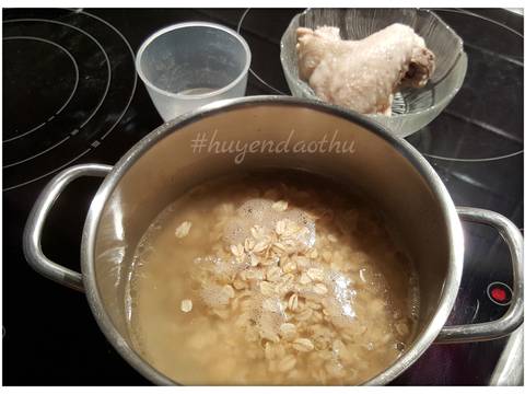 Cháo gà yến mạch #cleaneating recipe step 2 photo