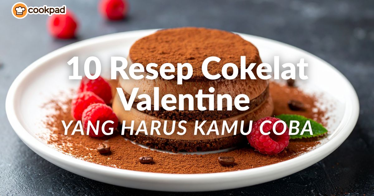 10 Resep Cokelat yang Mudah Dibuat di Rumah (Anti Gagal)