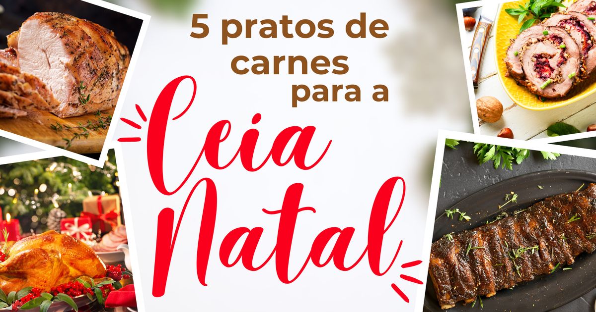 5 Pratos de Carne para a Ceia de Natal