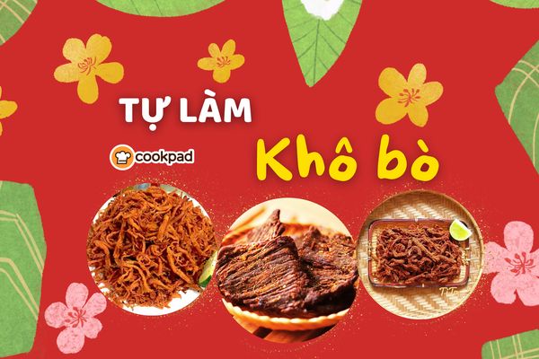 Cách làm khô bò mềm ngon đơn giản chuẩn vị đón Tết