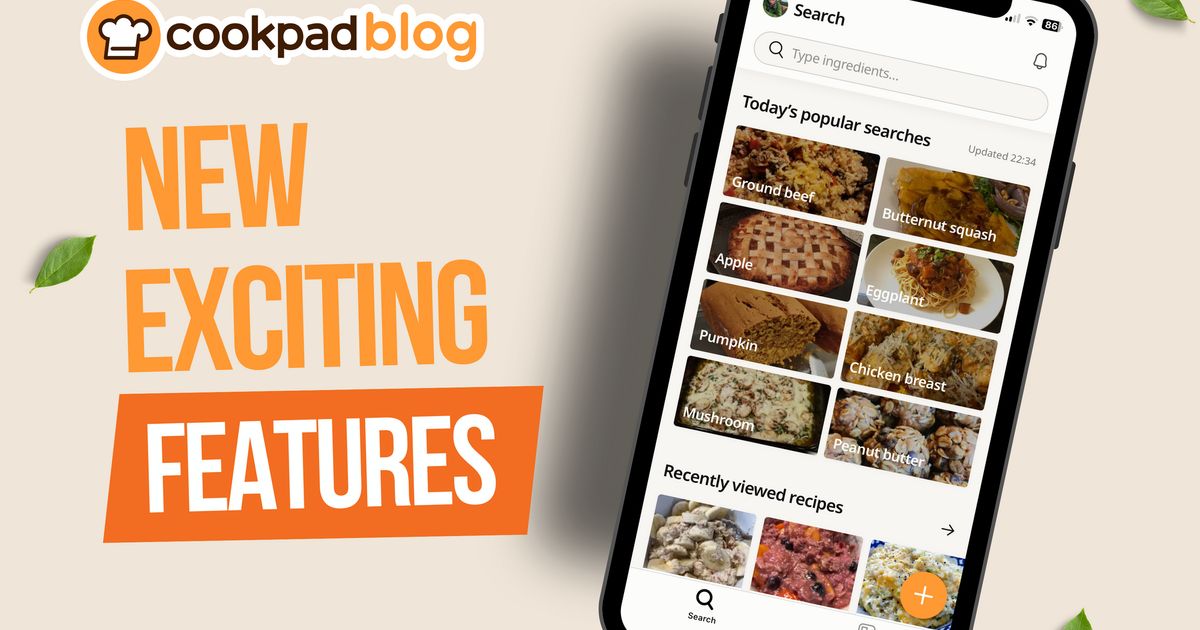 Discover new features on the Cookpad App!