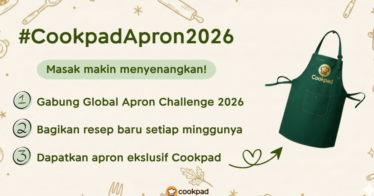 Tradisi Berlanjut: Cookpad Apron Challenge 2026