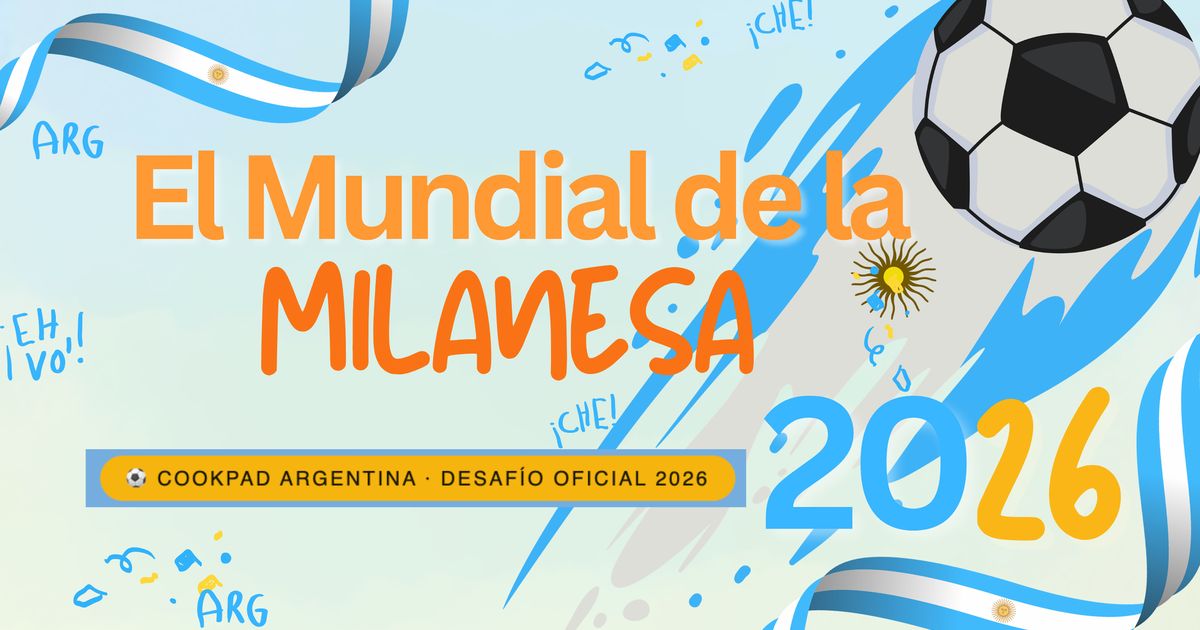 Los ganadores del Desafío Mundial de la Milanesa 2026 · Cookpad Argentina