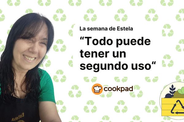 Estela y el arte de no desperdiciar: cocinar con conciencia también es cocinar rico