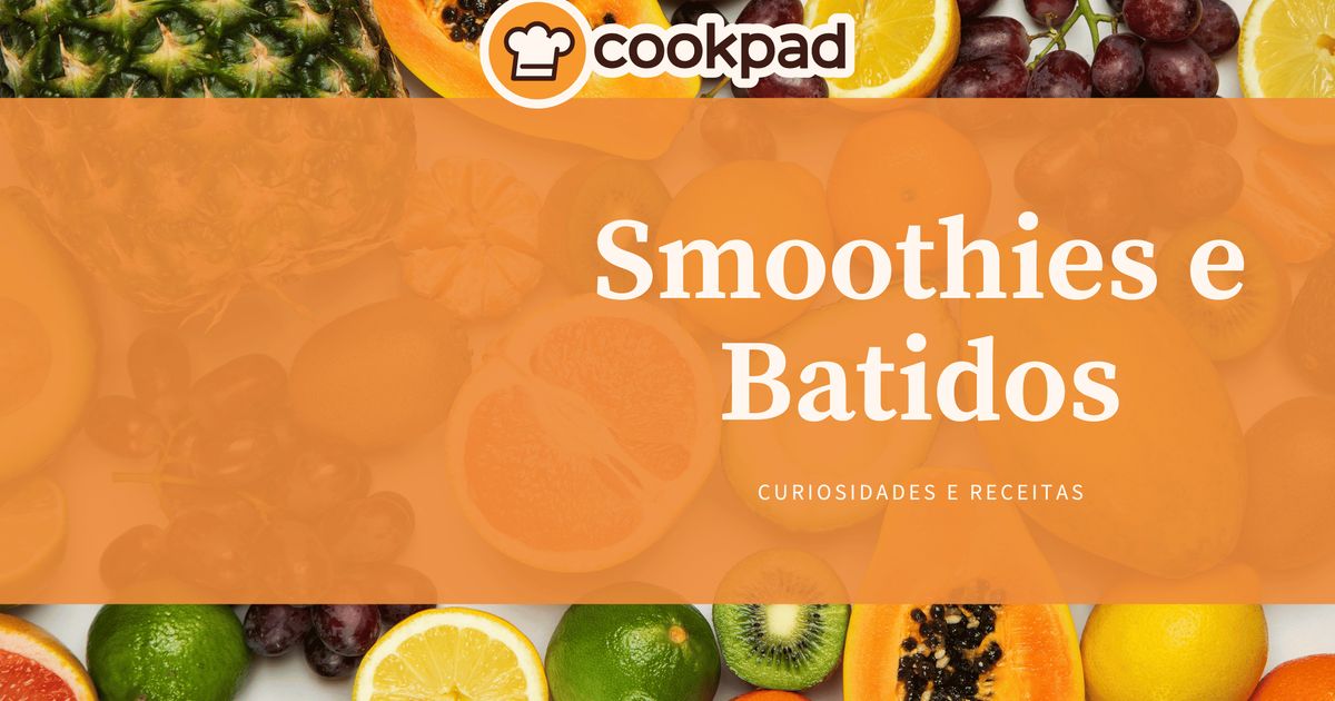 Explorando o Universo dos Smoothies e Batidos!