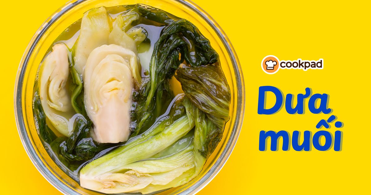 Cách muối dưa giòn ngon cho bữa cơm tròn vị