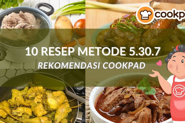 10 Resep Rekomendasi Metode Masak 5:30:7