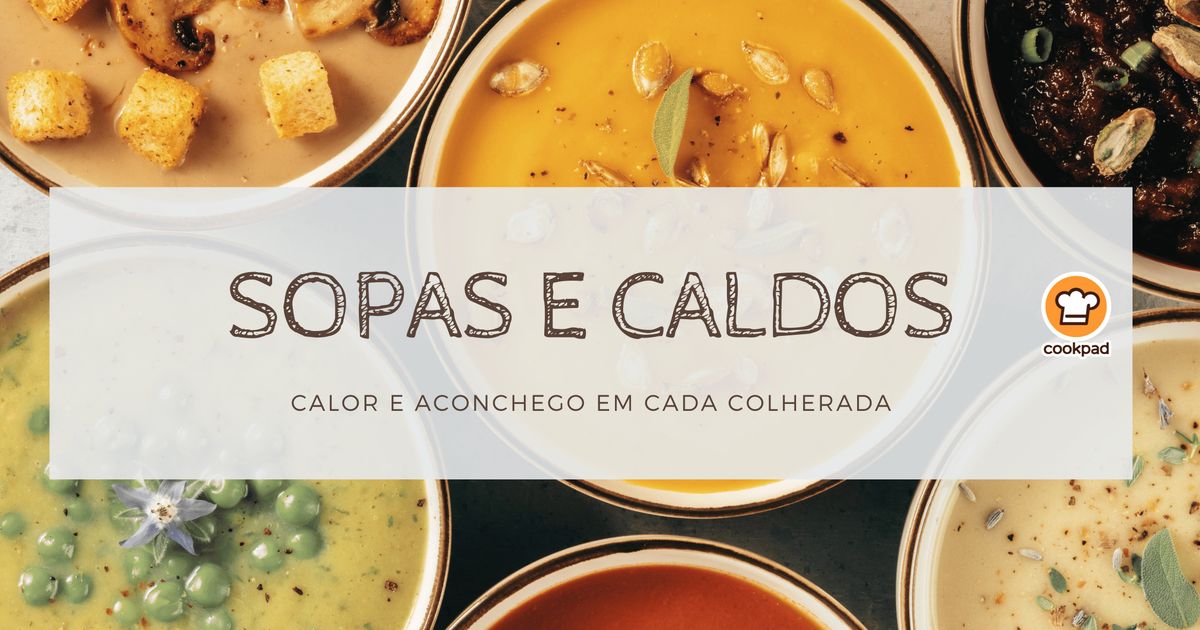 Aconchega-te com as Melhores Sopas e Caldos Desta Estação