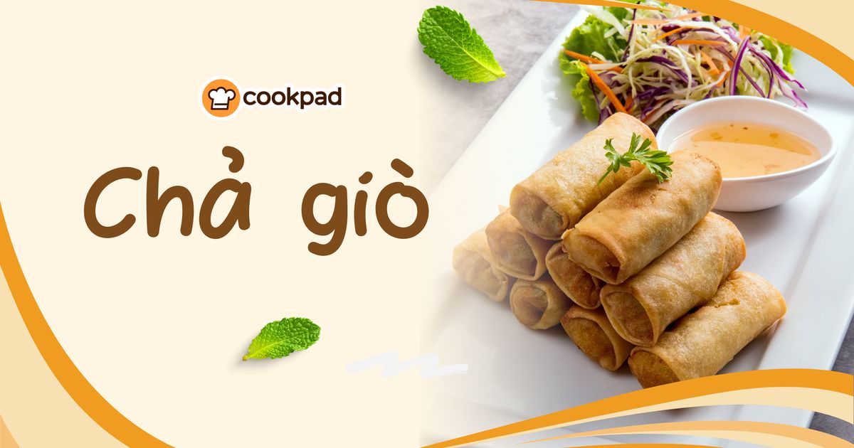 Cách làm 9 loại chả giò thơm ngon, giòn lâu cho mâm cỗ Tết trọn vị