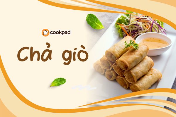 Cách làm 9 loại chả giò thơm ngon, giòn lâu cho mâm cỗ Tết trọn vị