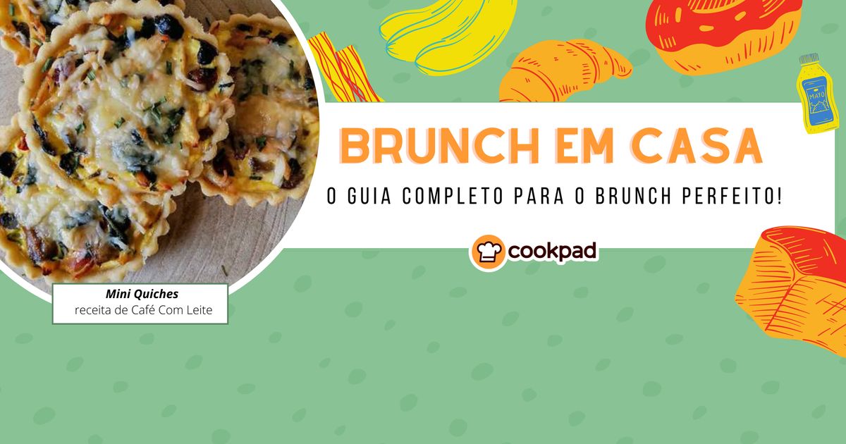O Guia completo para um Brunch incrível em casa