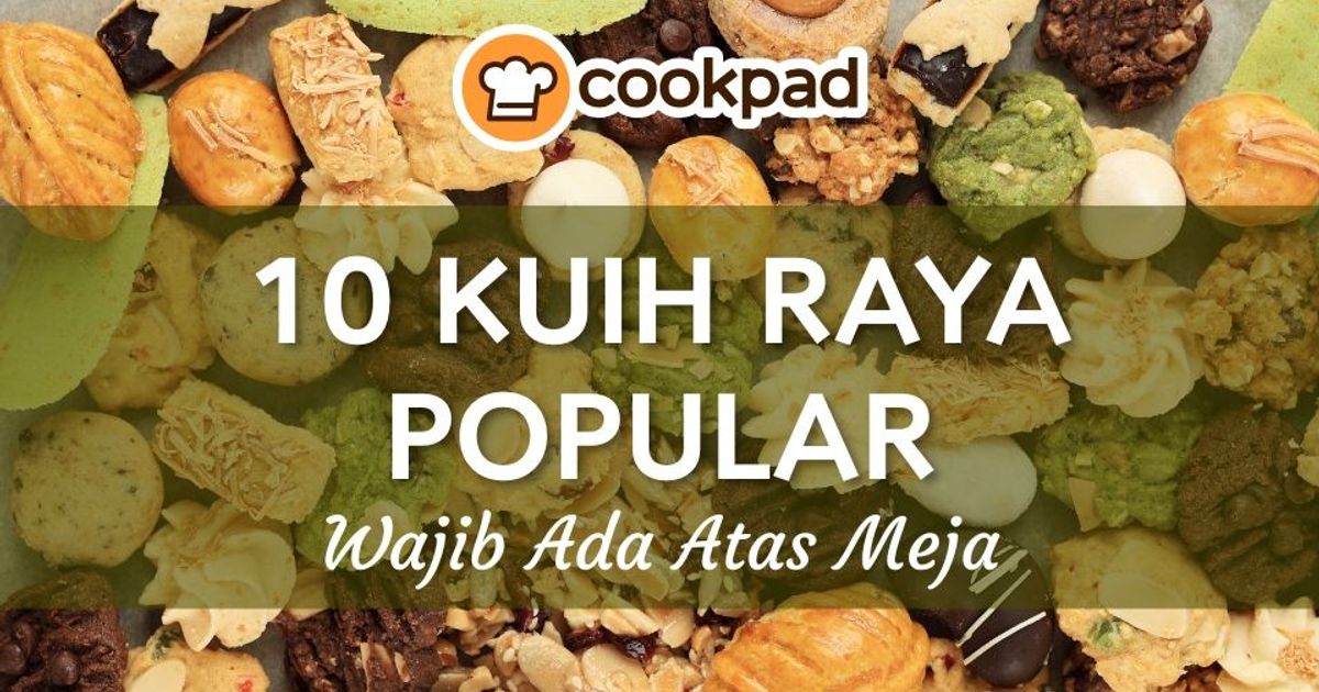10 Kuih Raya Popular Wajib Ada Atas Meja Anda