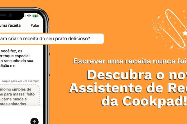 ✨ Apresentamos o Assistente de Receitas com IA da Cookpad