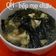 Cooksnap của QUÂN NGUYỄN khi họ làm theo món Canh tàu hủ non rong biển