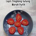 Cooksnap dari Dapur Ning Ayu untuk resep Lapis Singkong Gulung Merah Putih