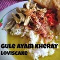 Cooksnap dari Vivin Sugiana~LOVIS CAKE untuk resep Gulai Ayam Ala Kheray Yogyakarta