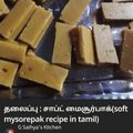 Meena Ramesh's cooksnap of when they made தலைப்பு : சாப்ட் மைசூர்பாக்(soft mysorepak recipe in tamil).