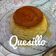 El cooksnap de Monik cuando hizo Flan de Huevos o Quesillo.