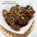 Cooksnap dari Selera Ummi untuk resep Ayam Kecap Khas Palembang