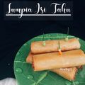 Cooksnap dari MJ.22 untuk resep Lumpia Isi Tahu