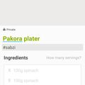 Sheenay Khan's cooksnap of when they made Pakora platter and Green Chutney.