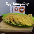 Cooksnap dari Dian Purnamawati (Bunda Rasyid_Putri_Zahra) untuk resep Egg Dumpling