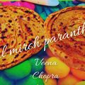Veena Chopra का कुकस्नैप जब उन्होंने नमक अजवाइन और मिर्ची का पराठा(namak Ajwain aur mirchi ka paratha recipe in hindi) बनाया था।