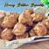 Cooksnap Sesimple Loralin semasa beliau membuat Honey butter biscuit ala texas chicken.