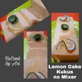 Cooksnap dari ari nursejatiningsih untuk resep Lemon Cake Kukus No Mixer