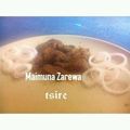 Maimuna Zarewa's cooksnap of when they made Tsire.
