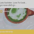 @ Chef Lata Sachdev .77 का कुकस्नैप जब उन्होंने पालक सूप (Palak soup recipe in Hindi) बनाया था।