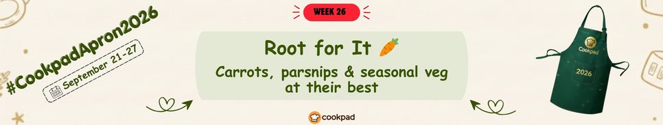 Root for It 🥕 | Cookpad Apron 2026 Challenge
