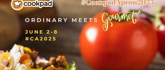 Ordinary meets Gourmet | #CookpadApron2025