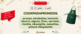 CookpadApron2026 🎉 Semaine 18