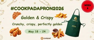 Golden & Crispy ✨ | Cookpad Apron 2026