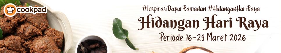 Saatnya Sajikan Hidangan Hari Raya yang Penuh Cerita &eth;