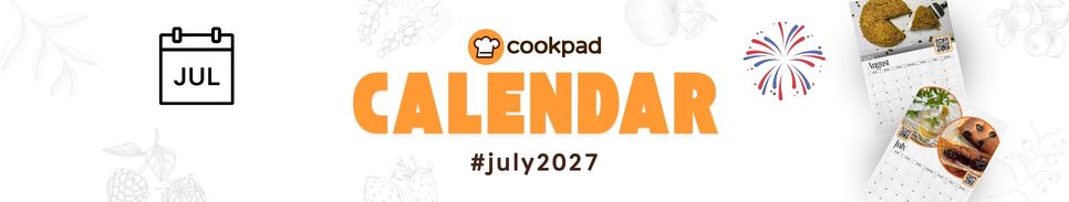 🗓️ Cookpad Calendar Challenge - July 🍦 Challenge