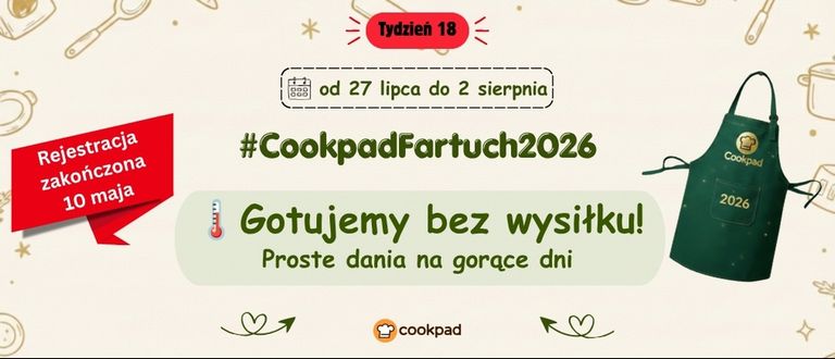 Cookpad Fartuch 2026. Tydzień 18