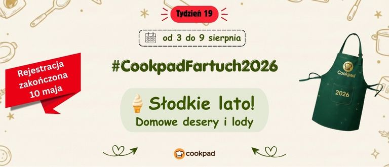 Cookpad Fartuch 2026. Tydzień 19