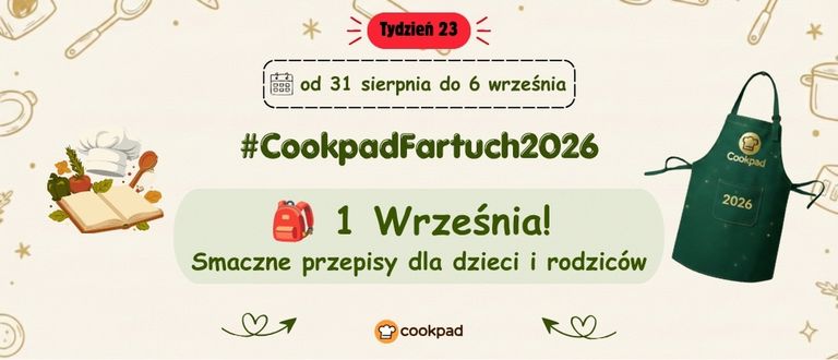 Cookpad Fartuch 2026. Tydzień 23