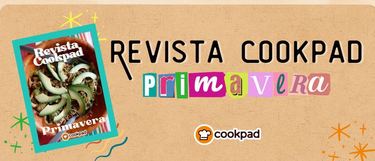 🌞Revista Cookpad- Edición Primavera 📖🥙