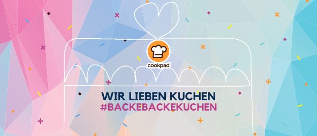 Wir lieben Kuchen #backebackekuchen