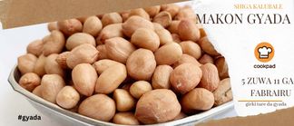 Kalubalen Makon Gyada 🥜🥜