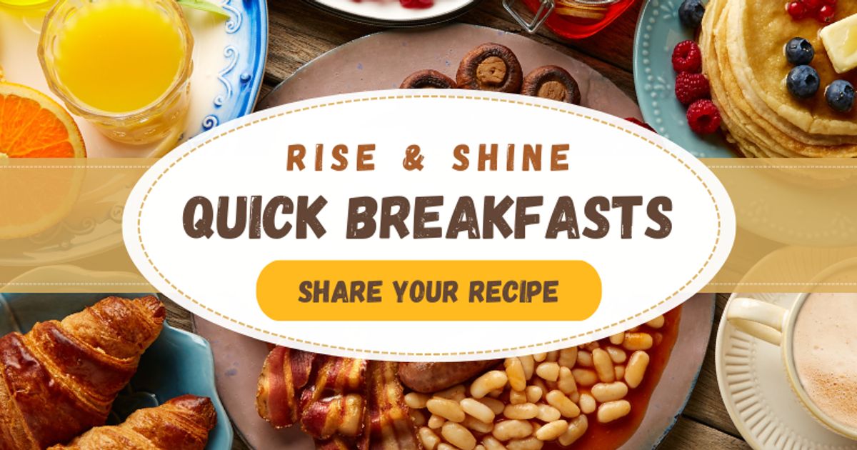 Quick Breakfast Rte 🌞 Rise & Shine: Quick & Easy Breakfasts 🥞 - Cookpad