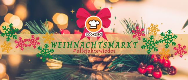Unser Weihnachtsmarkt - all eure weihnachtlichen Rezepte in einem Buch