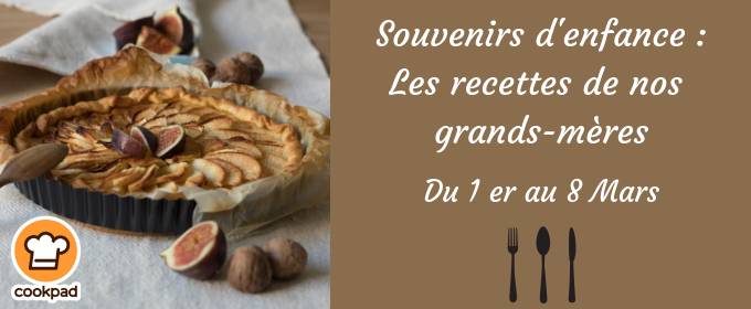 Souvenirs Denfance Les Recettes De Nos Grands Mères